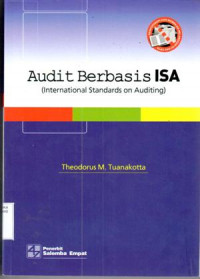 Audit berbasis ISA = International Standard on Auditing