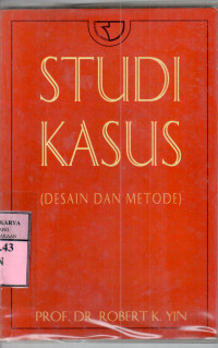 Studi kasus : desain dan metode