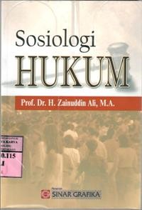 Sosiologi hukum : Zainuddin Ali