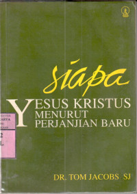 Siapa Yesus Kristus menurut perjanjian baru