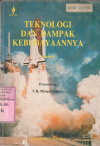 Teknologi dan dampak kebudayaannya