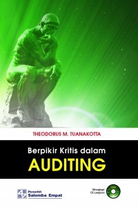 Berpikir kritis dalam auditing / Theodorus M. Tuanakotta