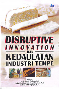 Disruptive innovation dan kedaulatan industri tempe