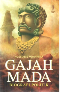 Gajah mada : biografi politik