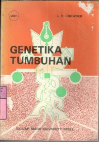 Genetika tumbuhan : L.V. Crowder; terj. Lilik Kusdiarti