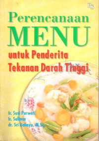 Perencanaan menu untuk penderita tekanan darah tinggi