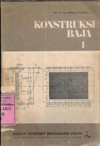 Konstruksi baja I: Loa W.Darmawan