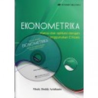 Ekonometrika : esensi dan aplikasi dengan menggunakan EViews / Doddy Ariefianto