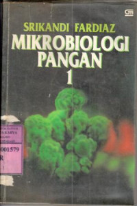 Mikrobiologi Pangan 1 : Srikandi Fardiaz