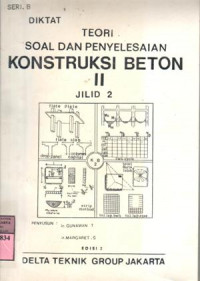 Teori soal dan penyelesaian kontruksi beton : Gunawan T; Margaret S.