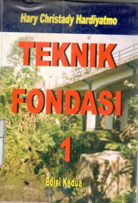 Teknik Fondasi : Hary Christady Hardiyatmo