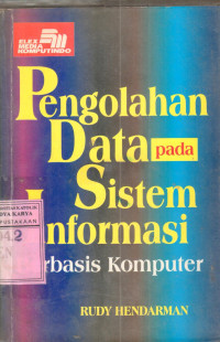 Pengolahan data pada sistem informasi berbasis komputer