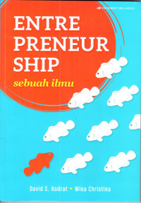 Entrepreneurship:sebuah ilmu