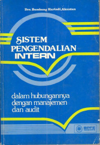 Sistem pengendalian intern dalam hubungannya dengan manajemen dan audit