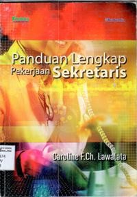 Panduan lengkap pekerjaan sekretaris