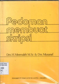 Pedoman Membuat Skripsi atau Tesis