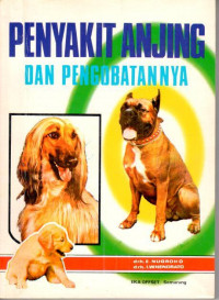 Penyakit anjing dan pengobatannya