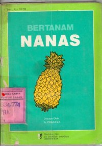 Bertanam Nanas : Ir. Pracaya