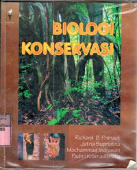 Biologi konservasi : Richard B. Primack, [et al.]