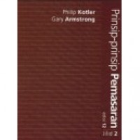 Prinsip-prinsip pemasaran : Philip Kotler, Gary Armstrong