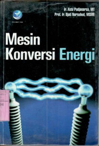 Mesin konversi energi : Astu Pudjanarsa, Djati Nursuhud