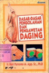 Dasar-dasar pengolahan dan pengawetan daging : Hari Purnomo