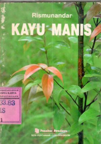 Kayu Manis : Rismunandar