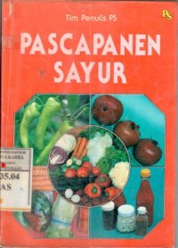 Pascapanen sayur : Tim penulis Penebar Swadaya