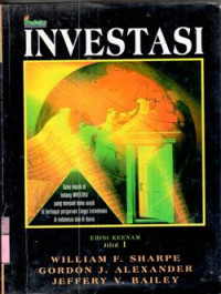 Investasi : buku klasik di bidang investasi yang menjadi buku wajib