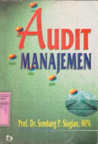 Audit manajemen : Sondang P.Siagian