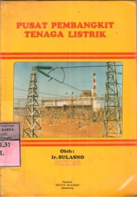 Pusat pembangkit tenaga listrik : Sulasno