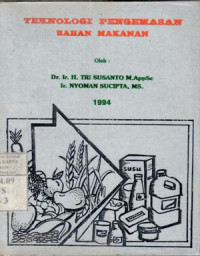 Teknologi pengemasan bahan makanan : Tri Susantom Nyoman Sucipta