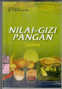 Nilai gizi pangan : Tejasari