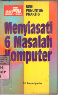 Menyiasati 6 masalah komputer