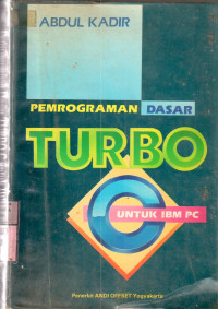 Pemrograman dasar turbo C untuk IBM PC