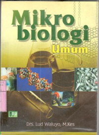 Mikrobiologi umum : Lud Waluyo