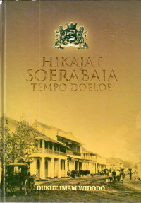 Hikajat Soerabaia tempo doeloe