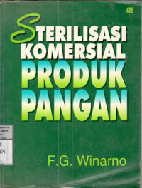 Sterilisasi komersial produk pangan : F.G Winarno