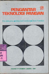 Penganatar teknologi pangan : FG. Winarno, Srikandi Fardiaz, Dedi Fardiaz