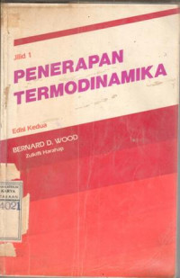 Penerapan termodinamika : Benard D.Wood; terj. Zulkifli Harahap