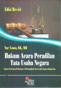 Hukum Acara Peradilan Tata Usaha Negara (suatu teori dan prakteknya di pengadilan tata usaha negara Indonesia