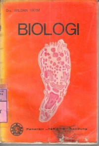 Biologi / Wildan Yatim