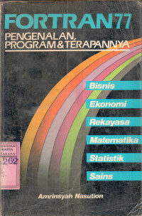 Fortran 77 : pengenalan, program dan terapannya