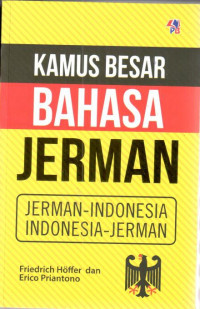 Image of Kamus besar bahasa Jerman : Jerman - Indonesia Indonesia - Jerman