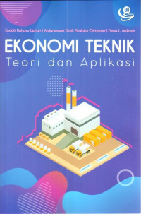 Ekonomi teknik: teori dan aplikasi