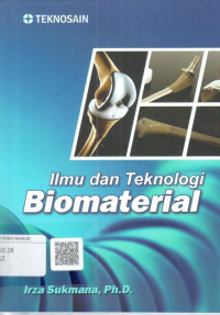 Ilmu dan teknologi biomaterial