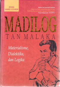 Image of Madilog : materialisme, dialektika, dan logika