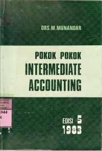 Pokok-pokok intermediate accounting :