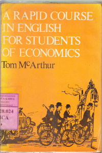 a Rapid course in english for students of economics / Tom McArthur