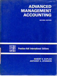 Advanced management accounting : Robert S. Kaplan, Anthony A. Atkinson